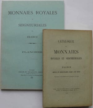 Monnaies royales et seigneuriales de France - 2 volumes par Rollin et Feuardent