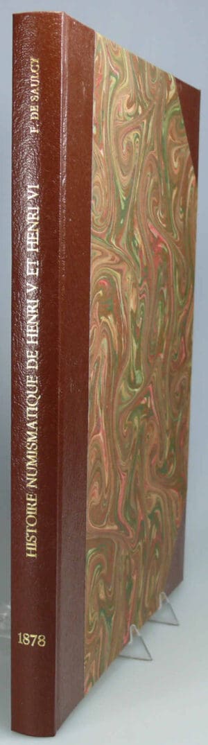 Histoire numismatique de Henri V et Henri VI par F. De Saulcy - 1878