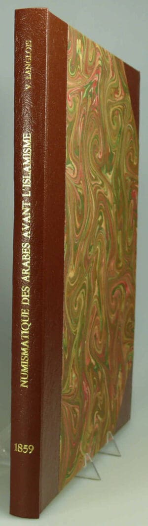 Numismatique des arabes avant l'islamisme par Victor Langlois - 1854