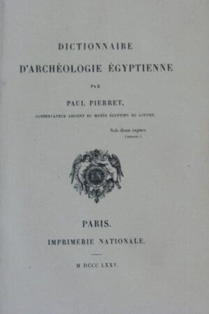 Dictionnaire d'archéologie égyptienne par Paul Pierret - 1875
