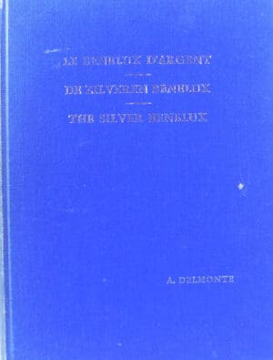 Le Benelux d'argent - A. Delmonte