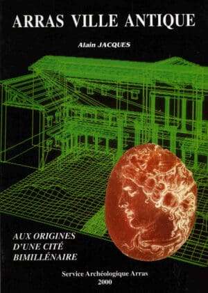 Arras ville antique - Alain Jacques - 2000