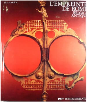 L'empreinte de Rome - Belgica Antiqva - M.E. Mariën - 1980