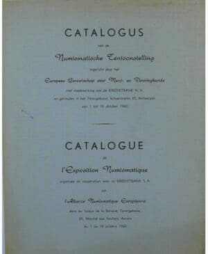 Catalogue de l'exposition numismatique organisée en coopération avec le Kredietbank S.A. par l'alliance numismatique européenne, 1 au 16 octobre 1960