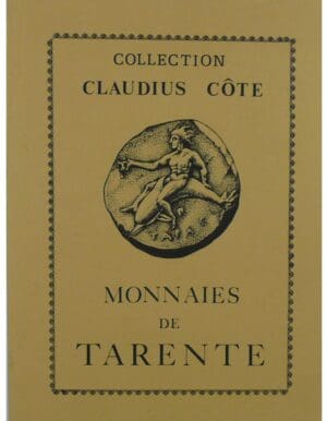 Catalogue de vente, Collection Claudiuc Côte, monnaies de Tarente, R. Ratto, 28-29 janvier 1929