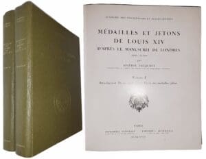 Jacquiot (Josèphe) - Médailles et jetons de Louis XIV d'après le manuscrit de Londres ADD. 31.908. - Londres 1968