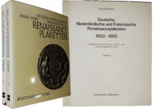 Weber (Ingrid) - Deutsche Niederländische und Französische Renaissanceplaketten 1500/1650 - 2 tomes - Edition originale - 1975