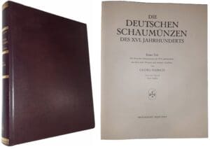 Habich (Erster) - Die deutschen schaumünzen des XVI jahrhunderts - Edition de 1971