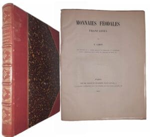 Caron (E.) - Monnaies féodales françaises - Edition originale - Paris 1882