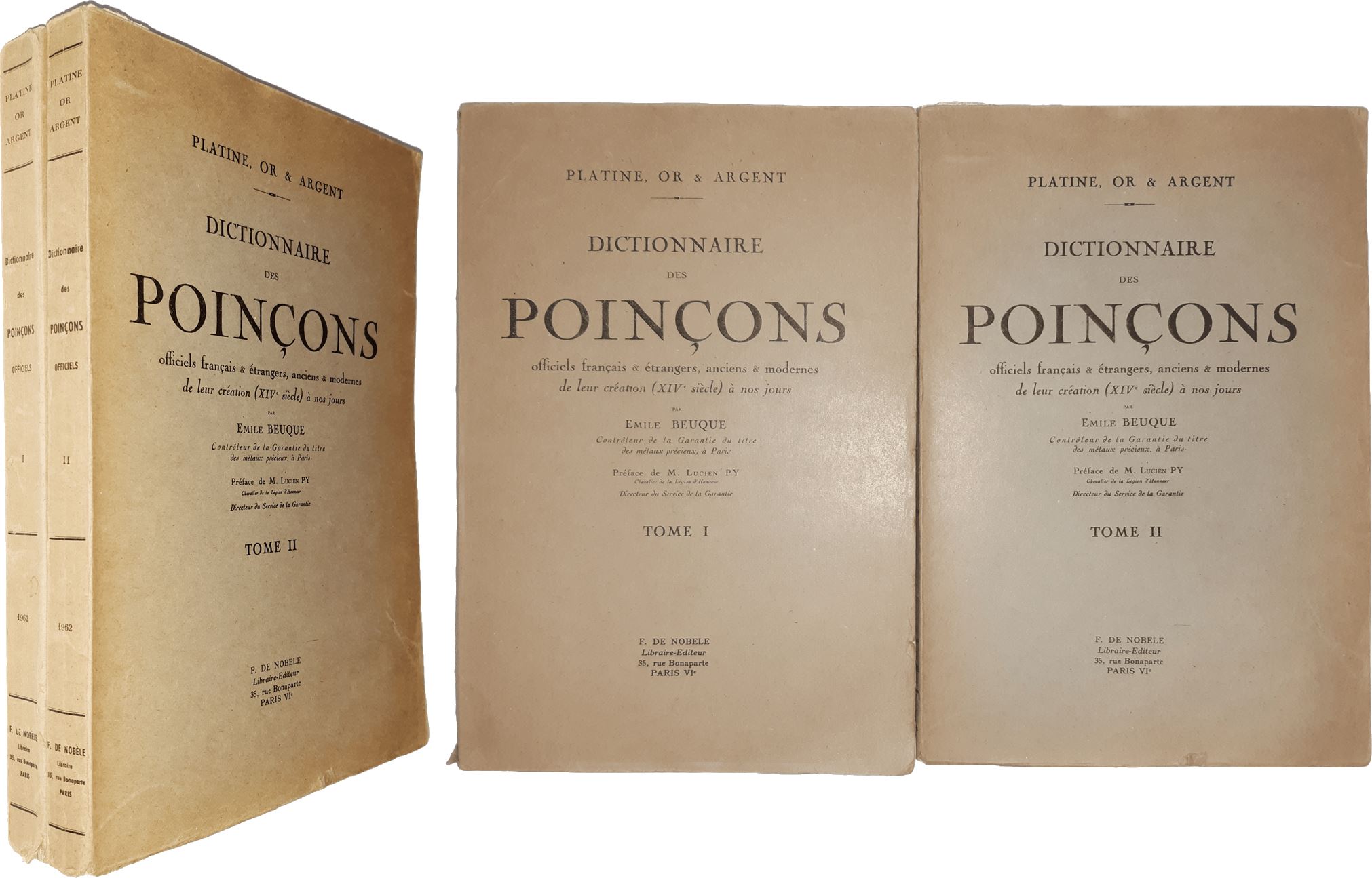 Beuque (Emile) - Platine, Or et Argent, Dictionnaire des poinçons officiels et étrangers, anciens et modernes de leur création (XIVè siècle) à nos jours - Tomes I et II - Edition originale - Paris 1962 Beuque (Emile) - Platine, Or et Argent, Dictionnaire des poinçons officiels et étrangers, anciens et modernes de leur création (XIVè siècle) à nos jours - Tomes I et II - Edition originale - Paris 1962