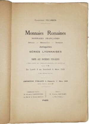 Catalogue de vente aux enchères - Collection Récamier - Monnaies romaines, monnaies françaises, jetons, médailles, sceaux, antiquités, séries lyonnaises - Paris 1925