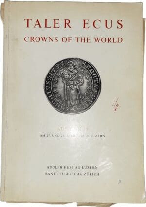 Taler Ecus crowns of the World - Auktion 30 - Adolphe Hess AG Luzern - 1966