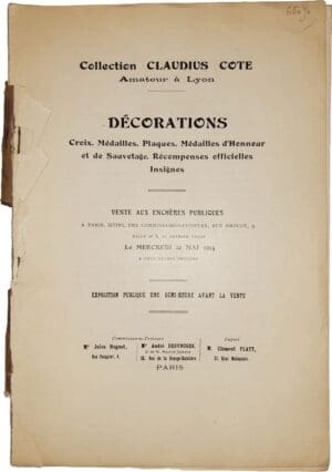 Catalogue de vente aux enchères publiques - Collection Claudius Cote - Décorations, croix, médailles, plaques, médailles d'honneur et de sauvetage, récompenses officielles, insignes - Paris 1914