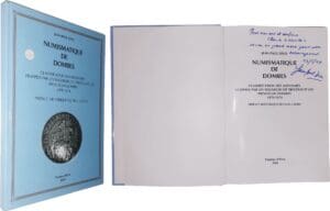 Divo (Jean-Paul) - Numismatique de Dombes - Classification des monnaies frappées par les Seigneurs de Trévoux et les Princes de Dombes 1470-1674 - Première édition 2004