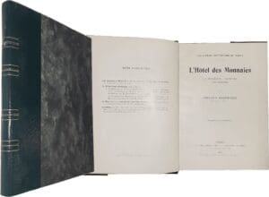 Fernand Mazerolle - Les Grandes Institutions de France - L'Hôtel des Monnaies - Les Batiments, le Musée, les Ateliers - Première édition - Paris 1907