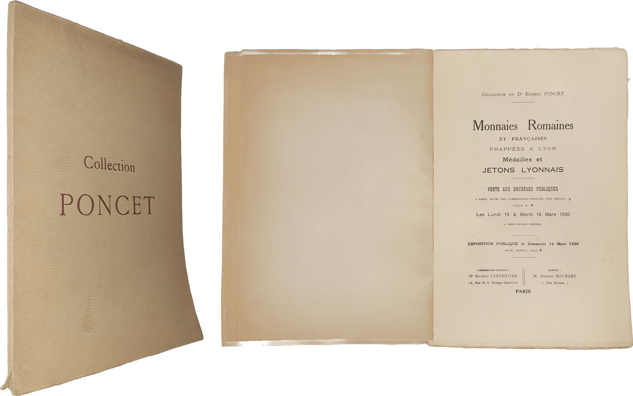 Catalogue de vente aux enchères publiques - Collection du Dr. Ernest Poncet - Monnaies romaines et françaises frappées à Lyon, Médailles et jetons lyonnais - Première édition - Paris 1926 Catalogue de vente aux enchères publiques - Collection du Dr. Ernest Poncet - Monnaies romaines et françaises frappées à Lyon, Médailles et jetons lyonnais - Première édition - Paris 1926