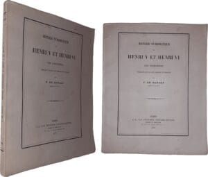 De Saulcy (F.) - Histoire numismatique de Henri IV et Henri VI Rois d'Angleterre pendant qu'ils ont régné en France - Paris 1878 - 