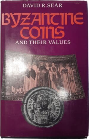 David R. Sear - Byzantine coins and their values, 2nd edition (1987)