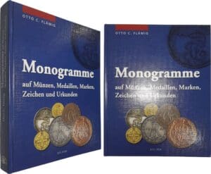 Otto C. Flämig - Monogramme auf münzen, medaillen, marken, zeichen und urkunden - Auflage 2003