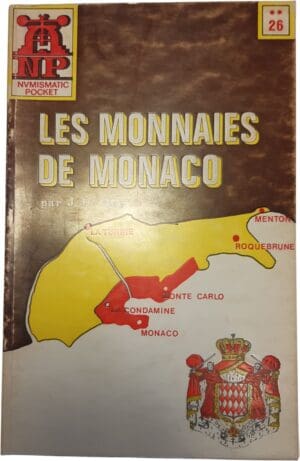 J. De Mey - Les monnaies de Monaco de 1505 à nos jours (volume 26) - Bruxelles 1977