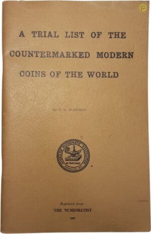 F. G. Duffield - A trial list of the countermarker modern coins of the world - Réimpression 1962