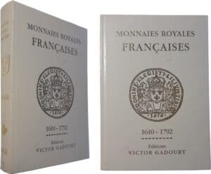 V. Gadoury - Monnaies Royales Française - 2012
