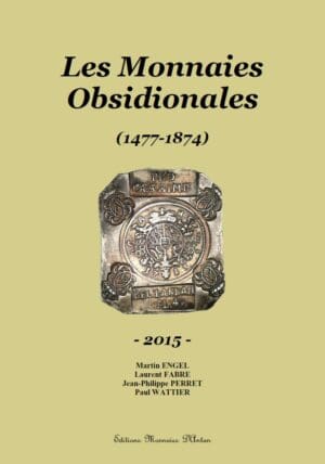 Les Monnaies Obsidionales (1477-1874)