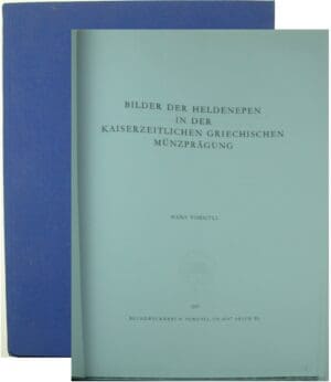 VOEGTLI (HANS), « Bilder der Heldenepen in der kaiserzeitlichen griechischen Münzprägung », Aesch, 1977