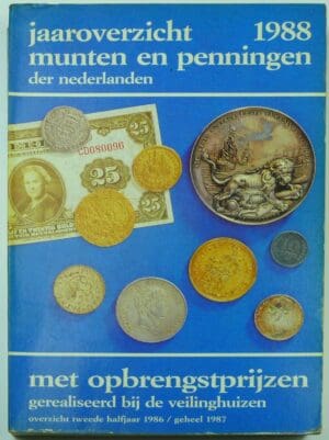 STUURMAN-AALBERS (JANNY) ET STUURMAN (REINHOLD), « Jaaroverzicht munten en penningen der Nederlanden. Met opbrengstprijzen gerealiseerd bij de veilinghuizen », vol. 2, La Haye, SDU Uitgeverij, 1988