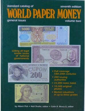 « World paper money general issues, volume 2, 7ème édition »