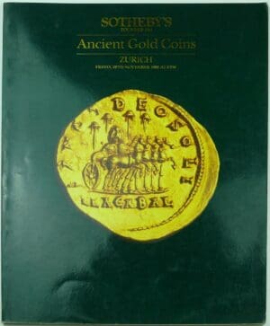 SOTHEBY’S, « Ancient Gold Coins, Including the Collection of a Deceased Nobleman, Formed Before the Great War », catalogue de vente, Zurich, 28 novembre 1986